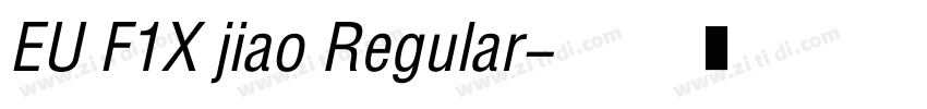 EU F1X jiao Regular字体转换